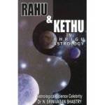 Rahu & Kethu in Bhrigu Astrology By- Dr N.Srinivasan Shastry